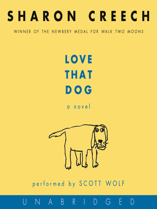 Title details for Love That Dog by Sharon Creech - Wait list